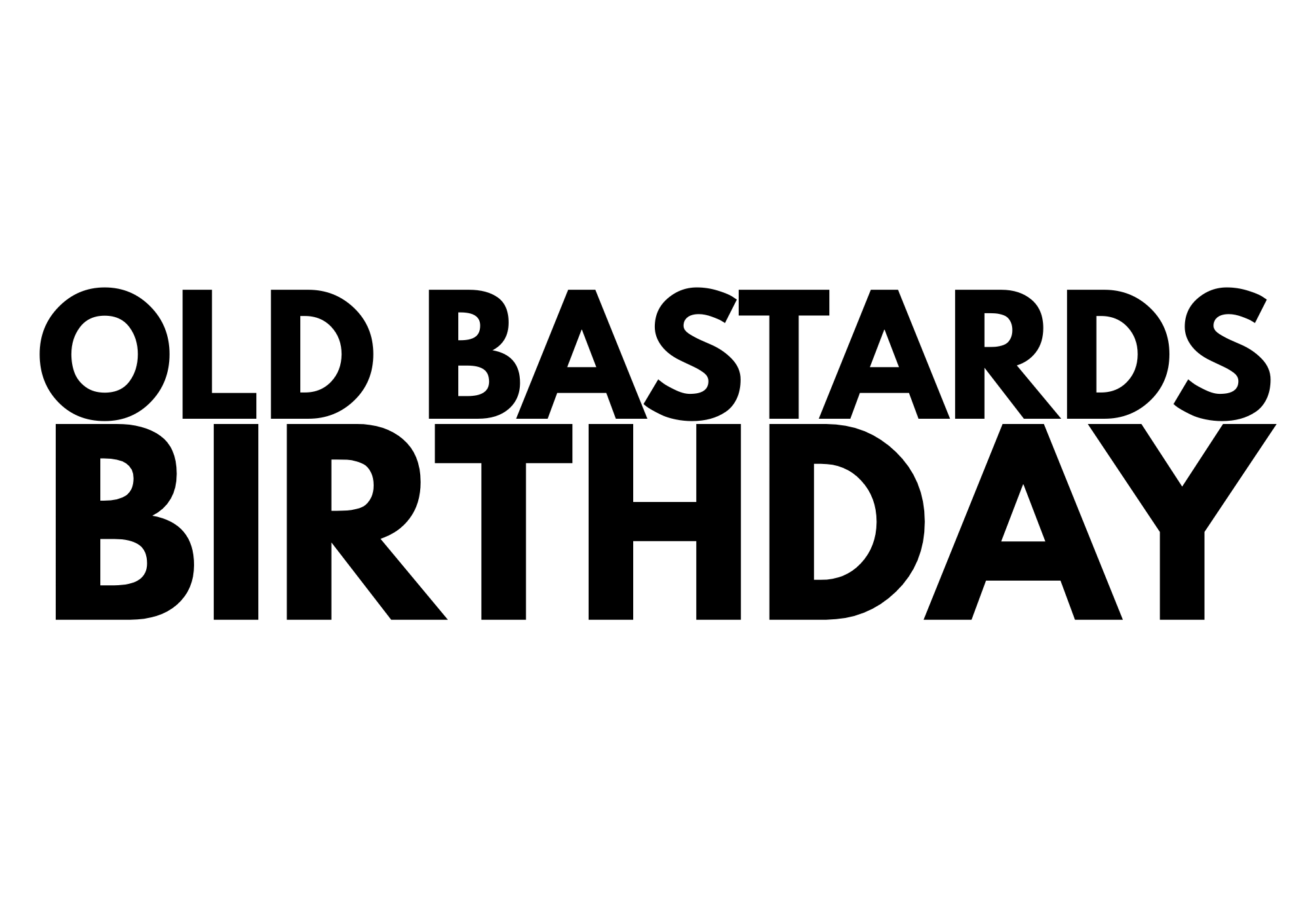 Old Bastards Birthday (X Rated)